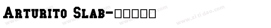 Arturito Slab字体转换
